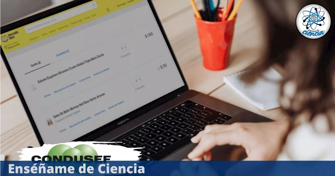 CONDUSEF lanza aviso importante para quienes compran en Amazon, Mercado Libre y SHEIN