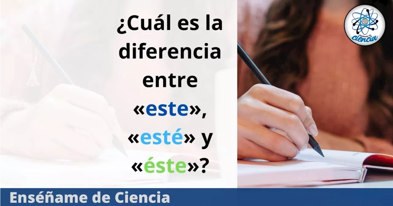 ¿Cuál es la diferencia entre «este», «esté» y «éste»? Esto dice la RAE