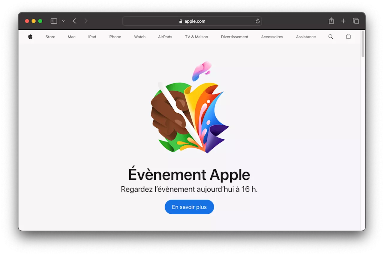 Comment suivre en direct l’événement Apple « Let Loose » : iPad Pro, Apple M4, iPad Air…