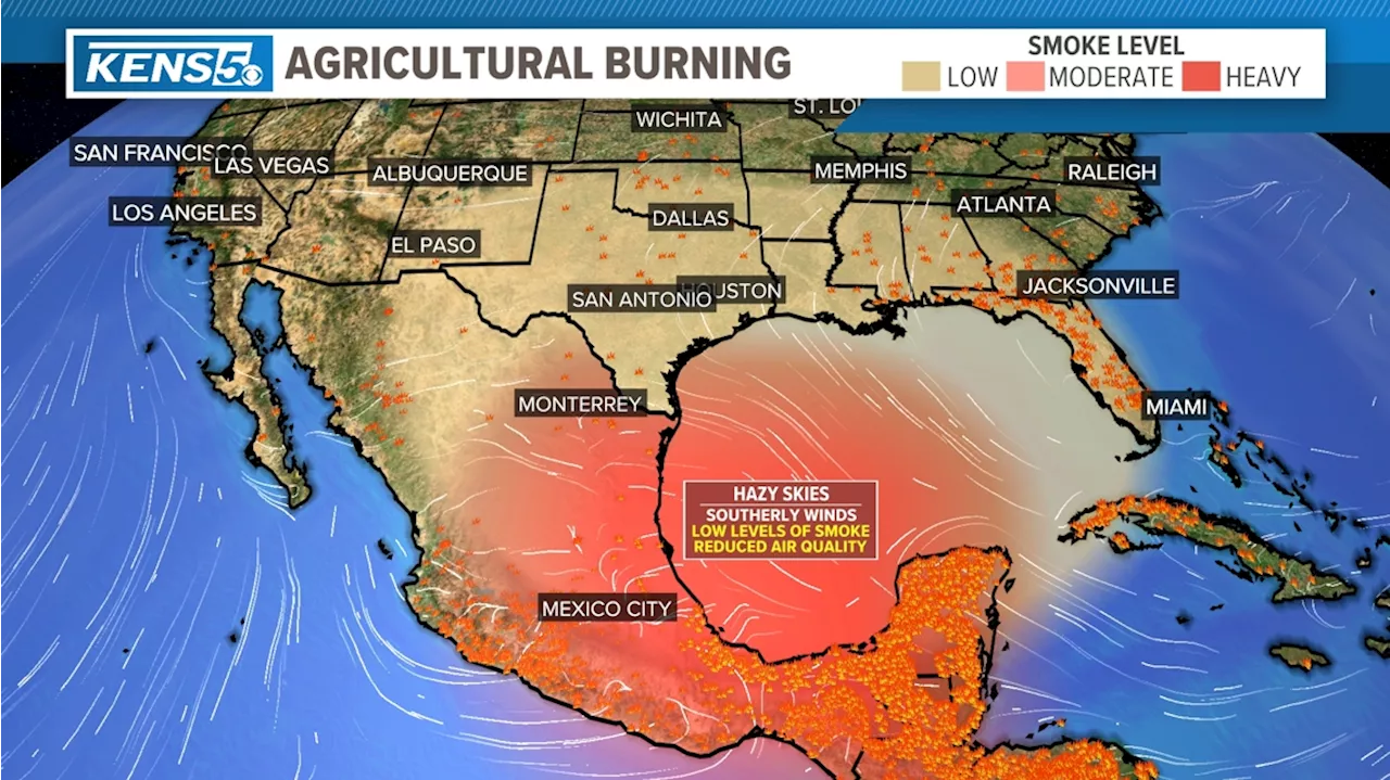 Agricultural burning in Mexico is bringing hazy skies to San Antonio