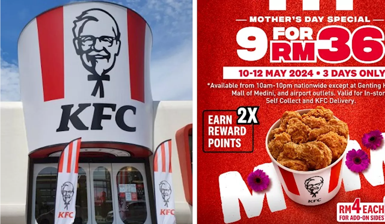 KFC Malaysia Slashes Prices Again, This Time For Mother’s Day