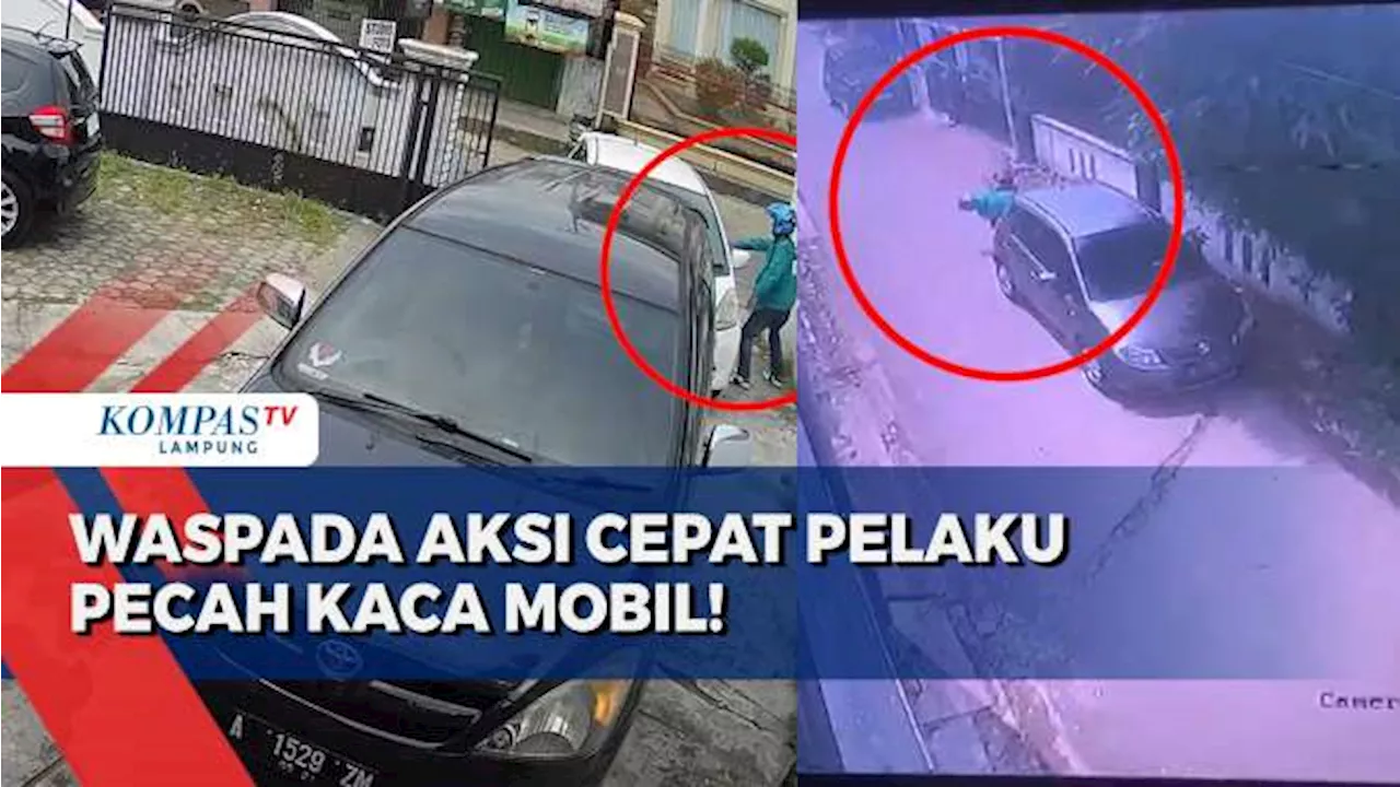 Waspada! Begini Aksi Cepat Pelaku Pecah Kaca Mobil