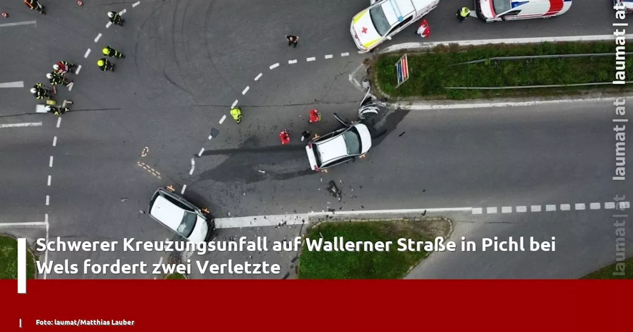 Schwerer Kreuzungsunfall auf Wallerner Straße in Pichl bei Wels fordert zwei Verletzte