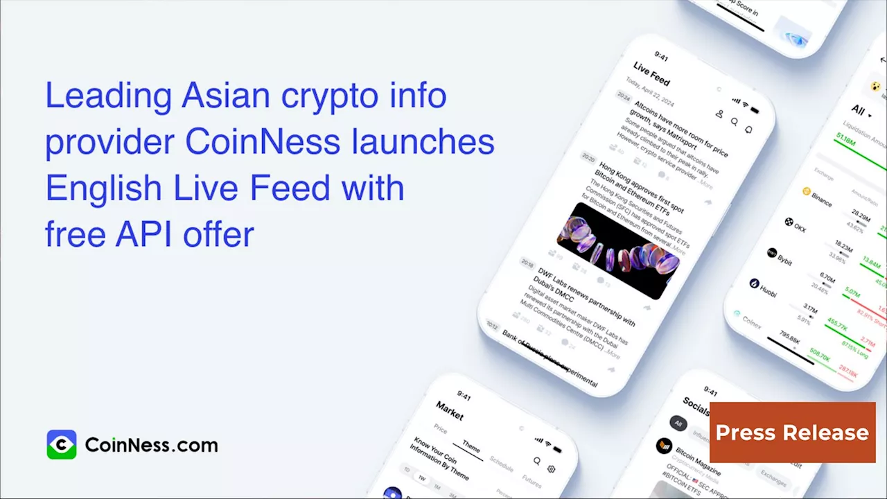 Leading Asian Crypto Info Provider CoinNess Launches English Live Feed with Free API Offer