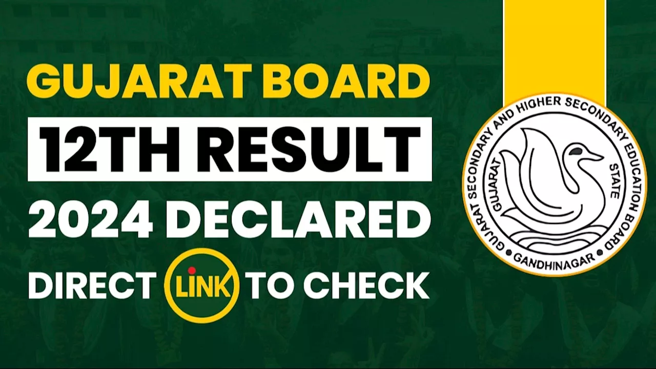 Gujarat Board 12th Result 2024 Declared: घोषित हुआ गुजरात बोर्ड 12वीं का परिणाम, यहां सीट नंबर डालकर चेक करें अपना रिजल्ट