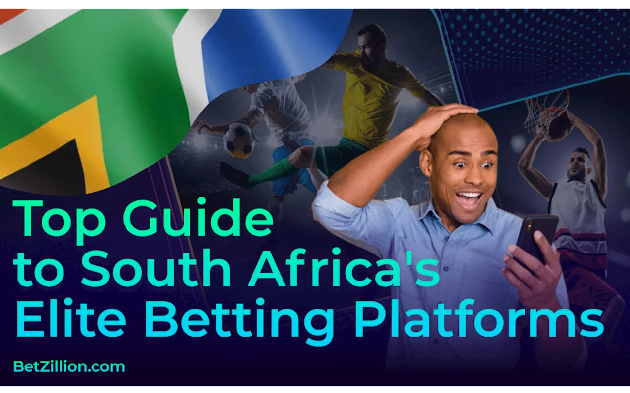 BetZillion: The leading source to discover the elite betting platforms of South Africa