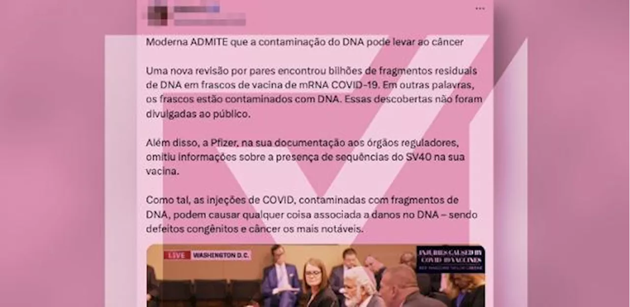 Moderna não admitiu que DNA residual em vacinas pode levar a câncer