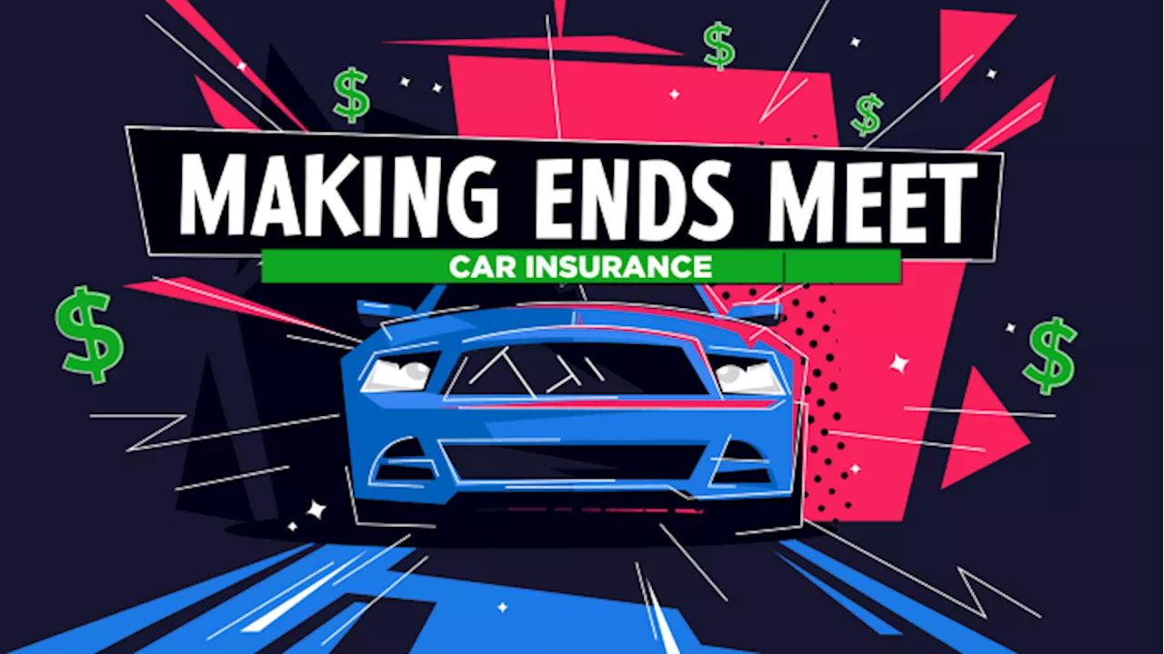 Making Ends Meet: Small changes could save you hundreds of dollars on your car insurance