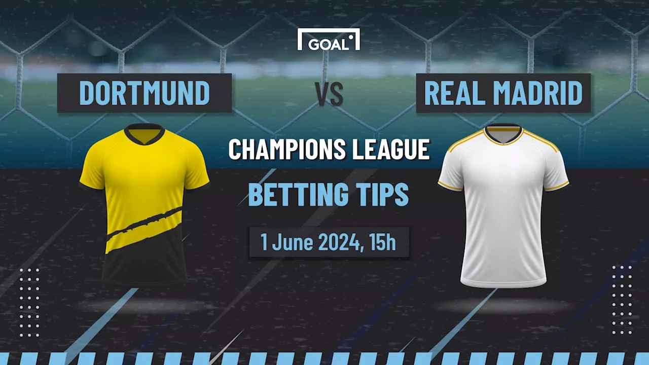 Borussia Dortmund vs Real Madrid Predictions and Betting Tips: Los Blancos Chase 15th Champions League Win