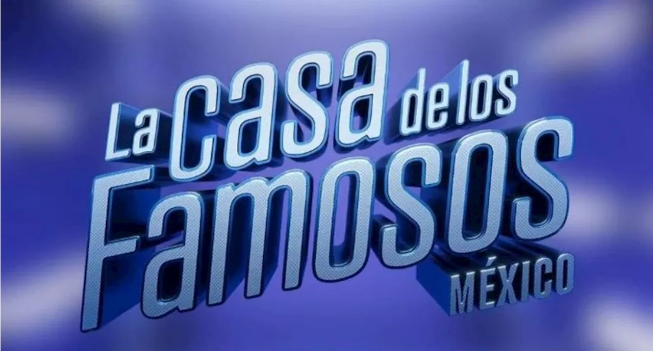 Filtran lista con los posibles nuevos integrantes de 'La casa de los famosos México'