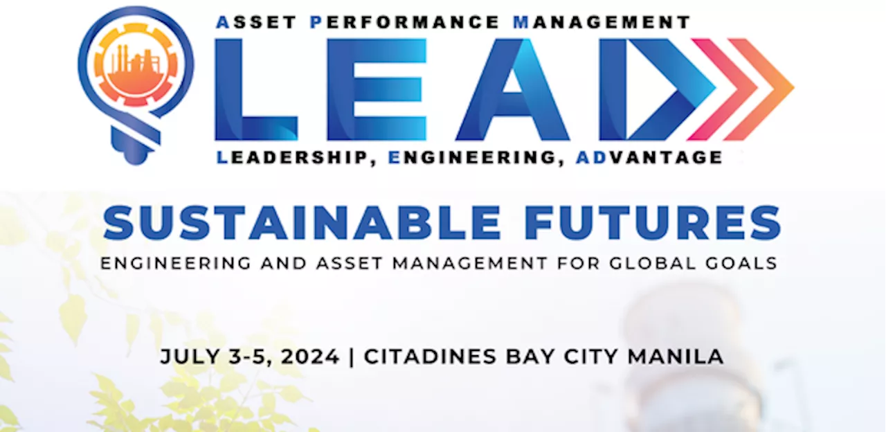 APM LEAD Conference and Exhibition 2024: Sustainable Futures - Engineering and Asset Management for Global Goals