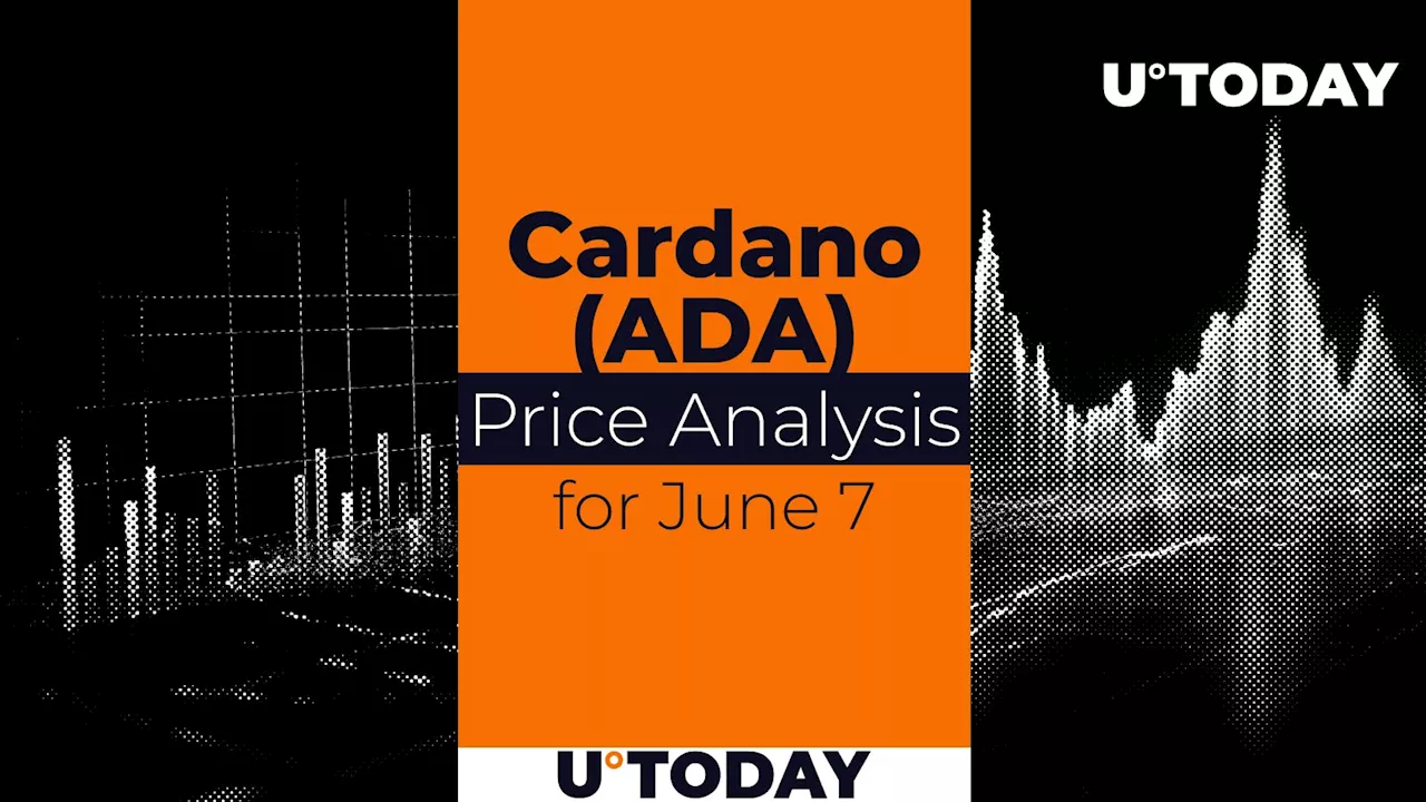 Cardano (ADA) Price Prediction for June 7