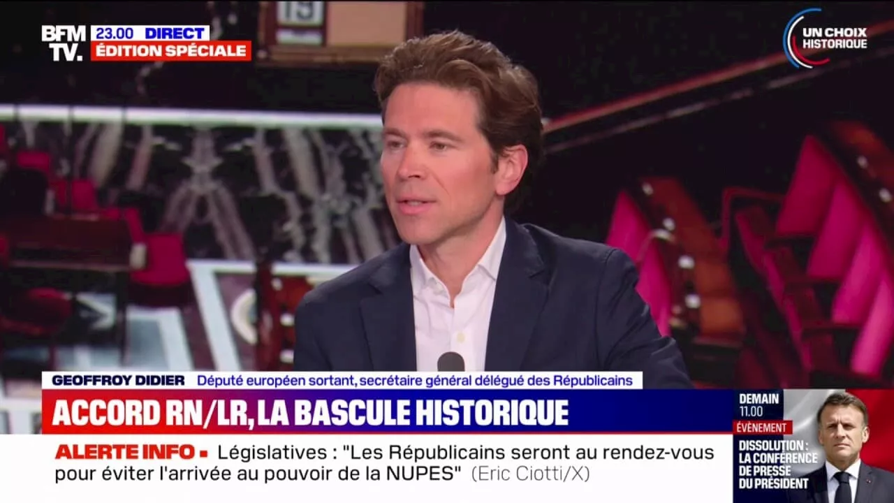 Alliance LR/RN aux législatives: 'Ce n'est pas un accord. C'est une soumission d'Éric Ciotti à une autre formation politique que la sienne', estime Geoffroy Didier (secrétaire général délégué LR)