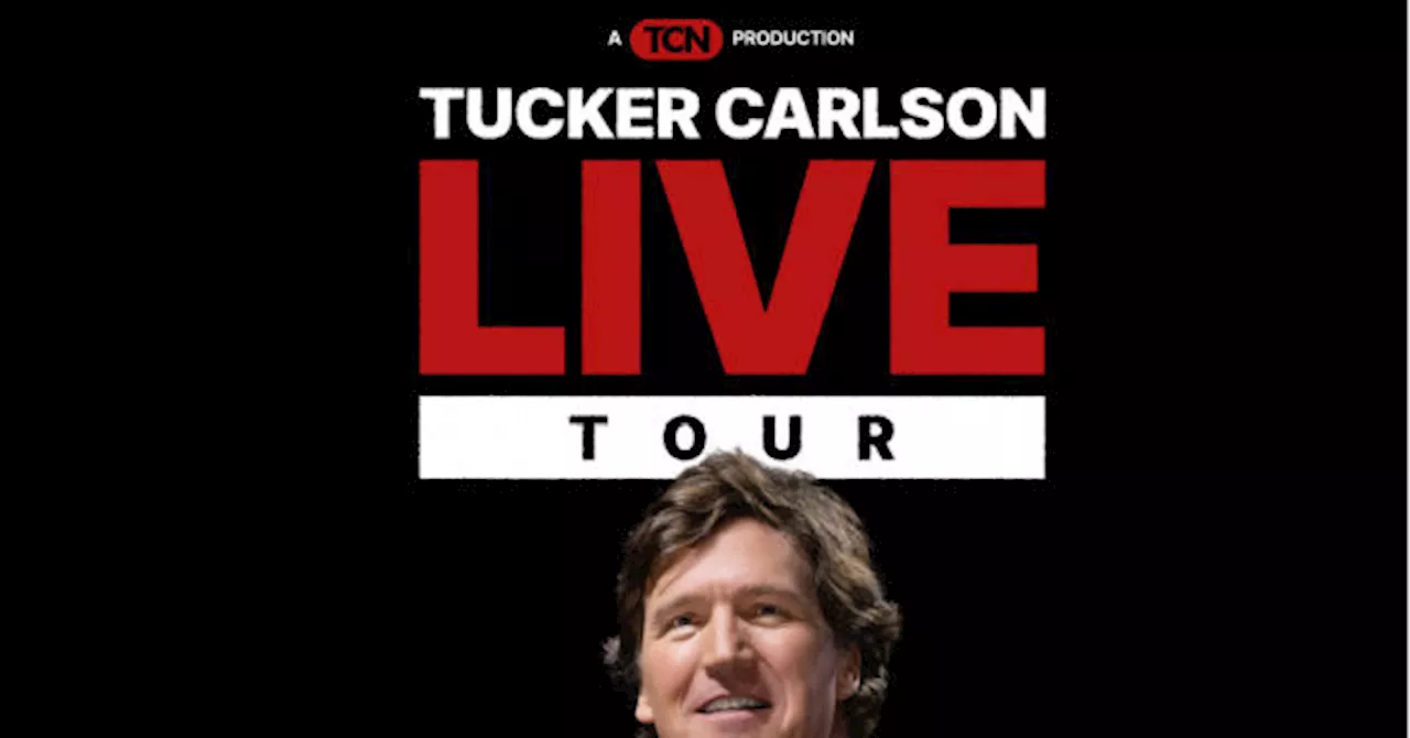 Tucker Carlson Hitting the Road for Nationwide Live Arena Tour Ahead of Election