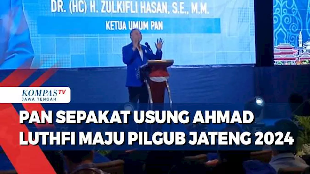 PAN Sepakat Usung Ahmad Luthfi Maju Pilgub Jateng 2024