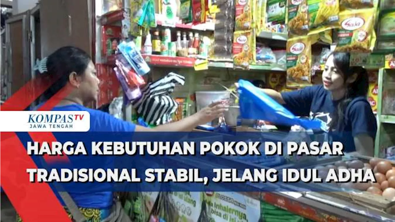 Jelang Iduladha, Harga Kebutuhan Pokok di Pasar Tradisional Stabil