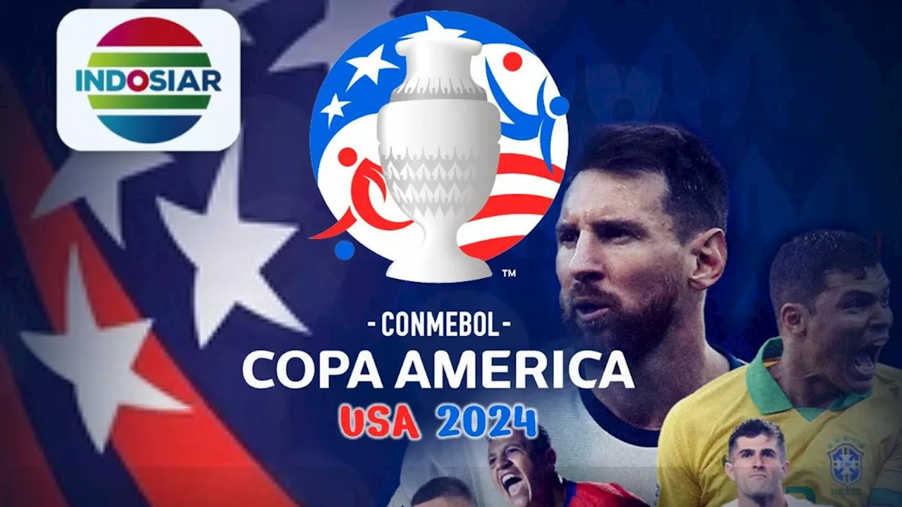 Indosiar Bakal Siarkan Eksklusif Copa America USA 2024: Ajang Perebutan Takhta 16 Negara Bagian Amerika