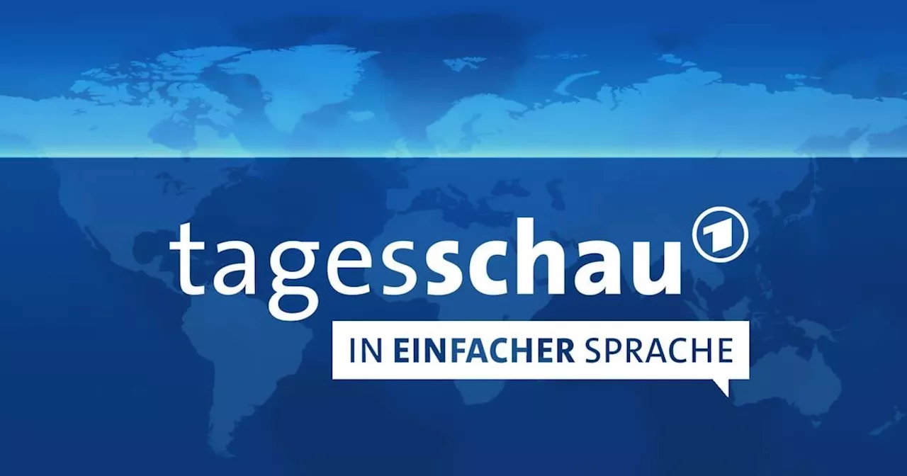 „Tagesschau“ ab sofort auch in einfacher Sprache​