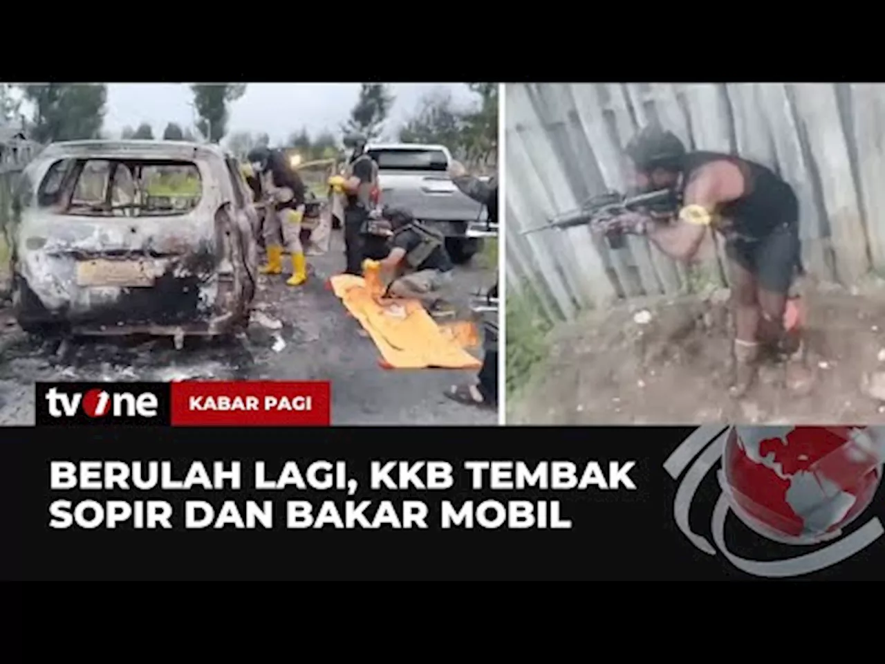 KKB Kembali Berulah, Bakar Satu Mobil, Satu Tewas