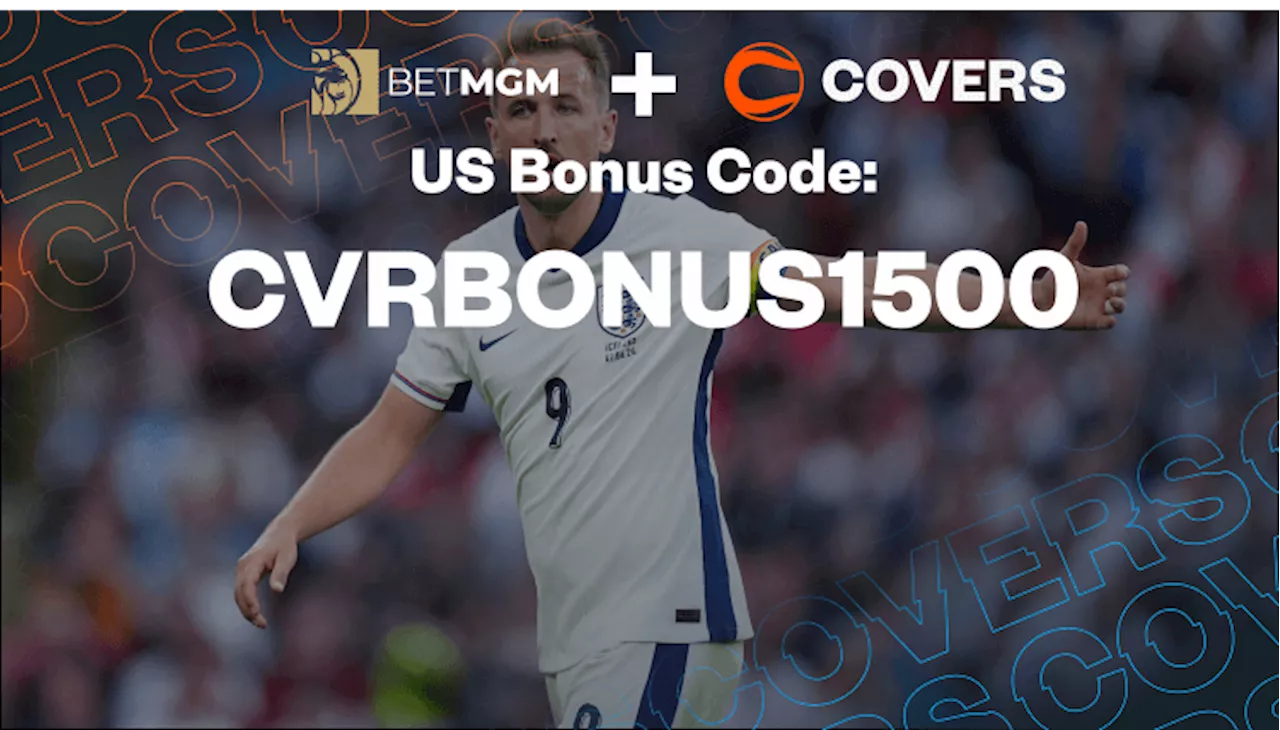 BetMGM Bonus Code CVRBONUS1500: Up to $1,500 Bonus Bets Back on Euro 2024