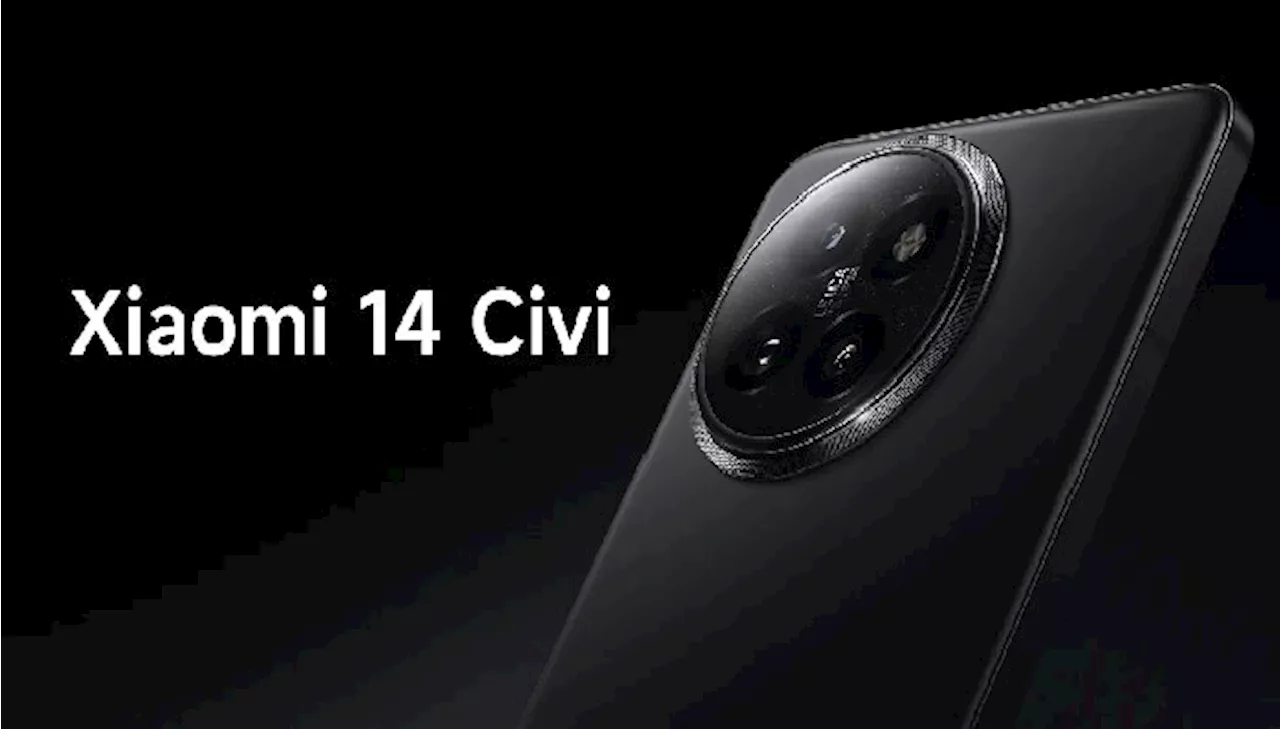 Xiaomi 14: డబుల్ సెల్ఫీ కెమేరాతో Xiaomi 14 Civi ఎంట్రీ ఇచ్చేసింది, ధర ఎంతంటే