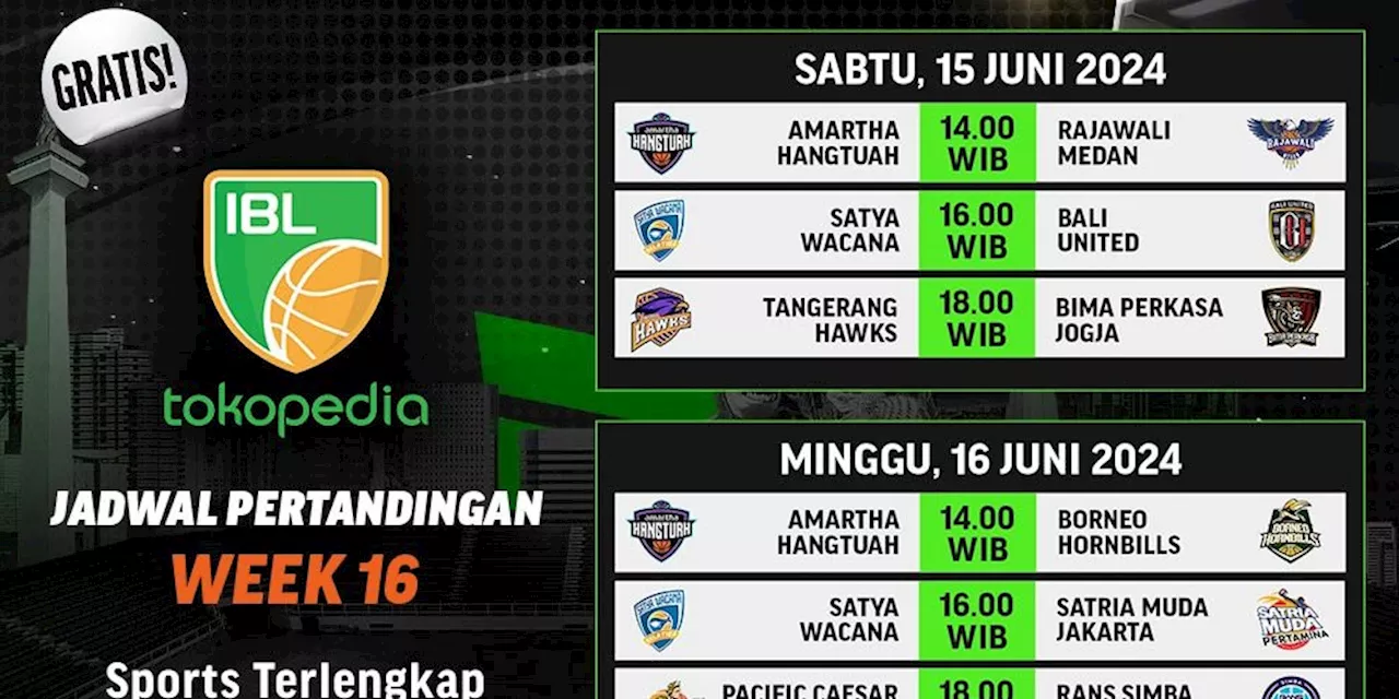 Jadwal Siaran Langsung Pekan 16 IBL Tokopedia 2024 di Vidio, 15-16 Juni 2024