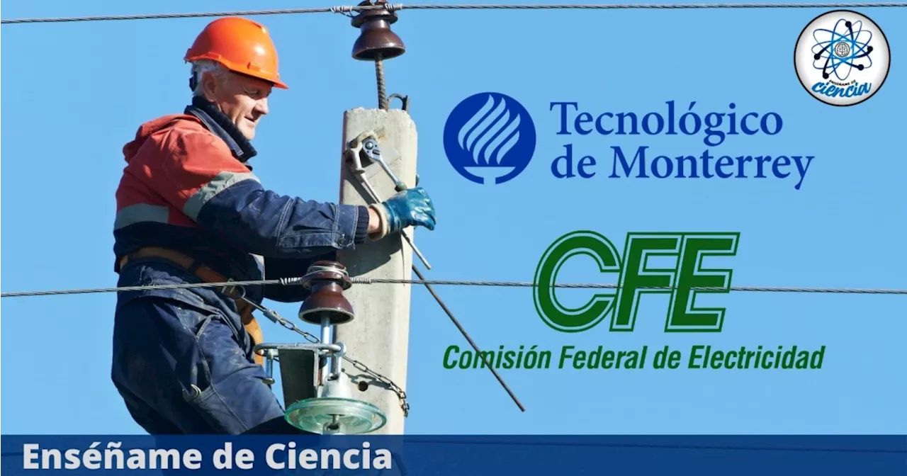 El Tecnológico de Monterrey lanzó curso virtual de ELECTRICIDAD, 100% GRATUITO con certificación