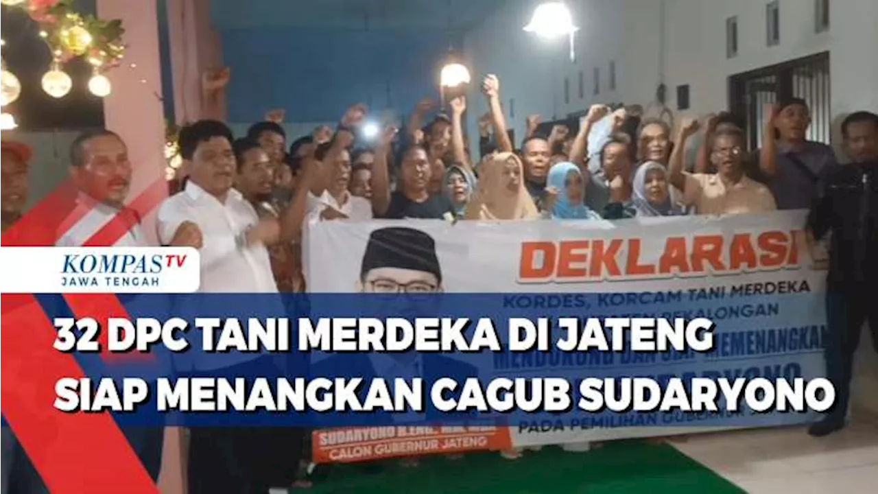 32 DPC Tani Merdeka di Jateng Siap Menangkan Cagub Sudaryono