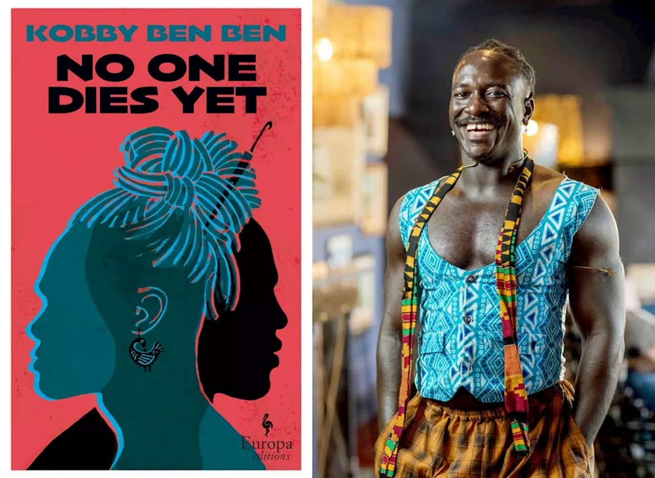 No One Dies Yet by Ghana's Kobby Ben Ben is a wild ride of a novel unravelling cultural norms