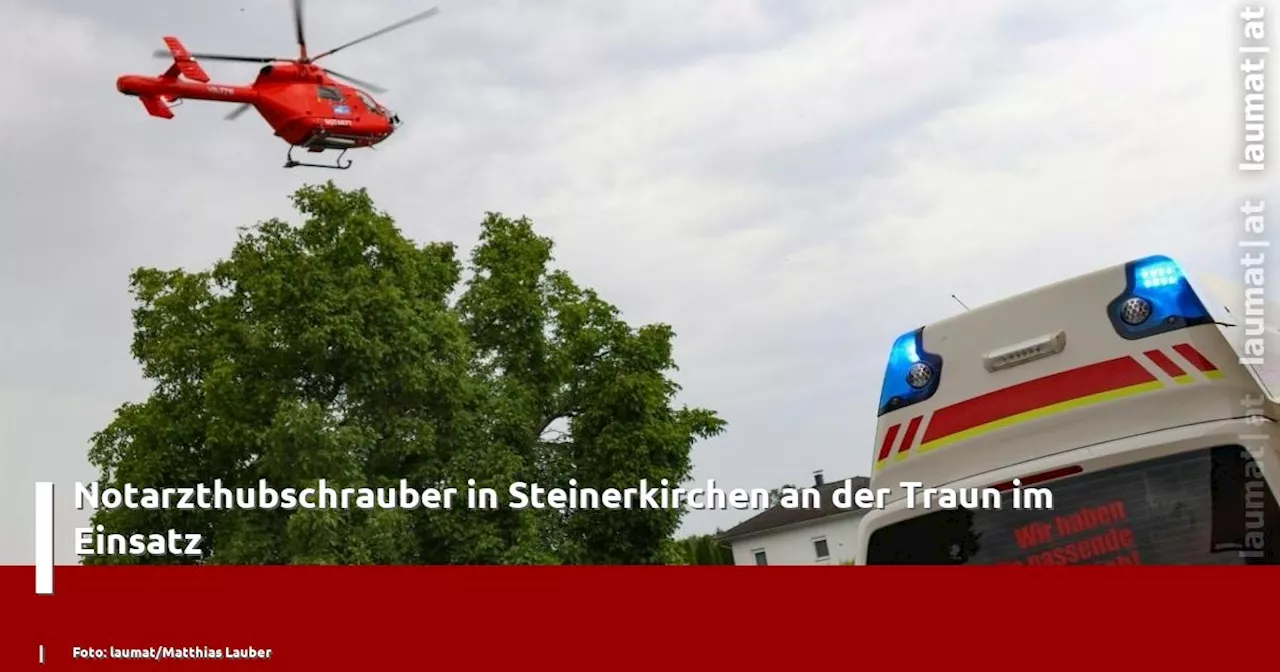 Notarzthubschrauber in Steinerkirchen an der Traun im Einsatz