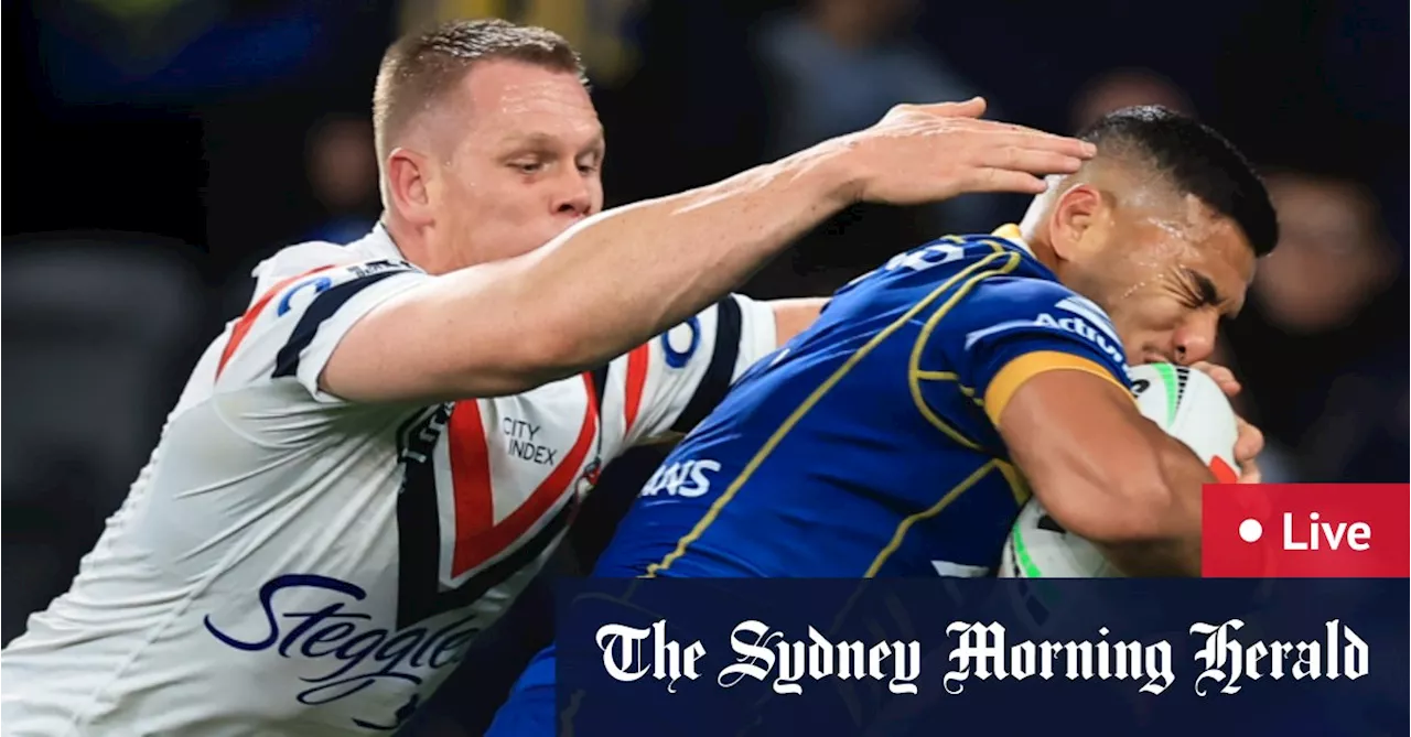 NRL round 15 LIVE: Parramatta Eels v Sydney Roosters