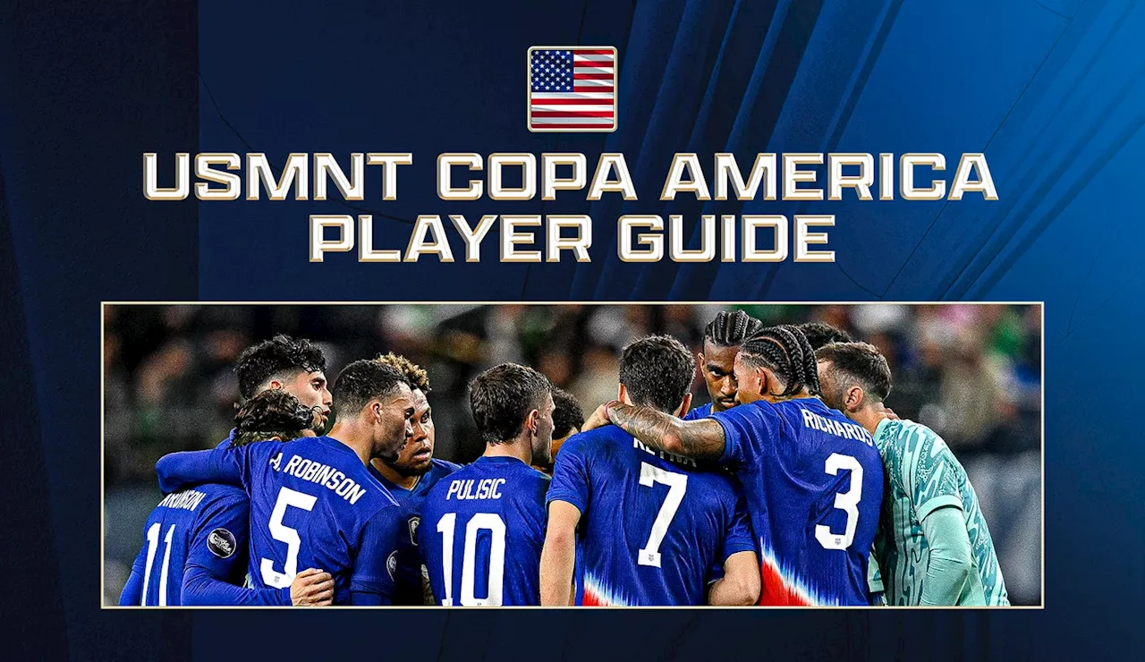 USMNT player-by-player guide: Get to know all 23 players called up for Copa América