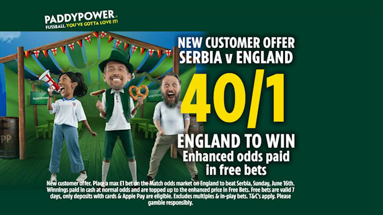 Euro 2024 betting offer: Get England to beat Serbia at 40/1 on Paddy Power...