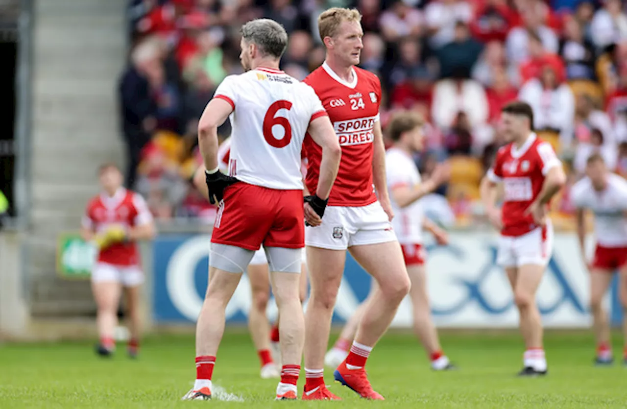 'We can be feeling sorry for ourselves for 10 minutes' - Cork's challenge, Tyrone's revival