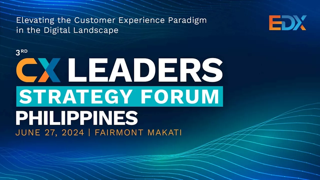 CX Leaders Strategy Forum PH 2024 navigates strategies in digital landscape