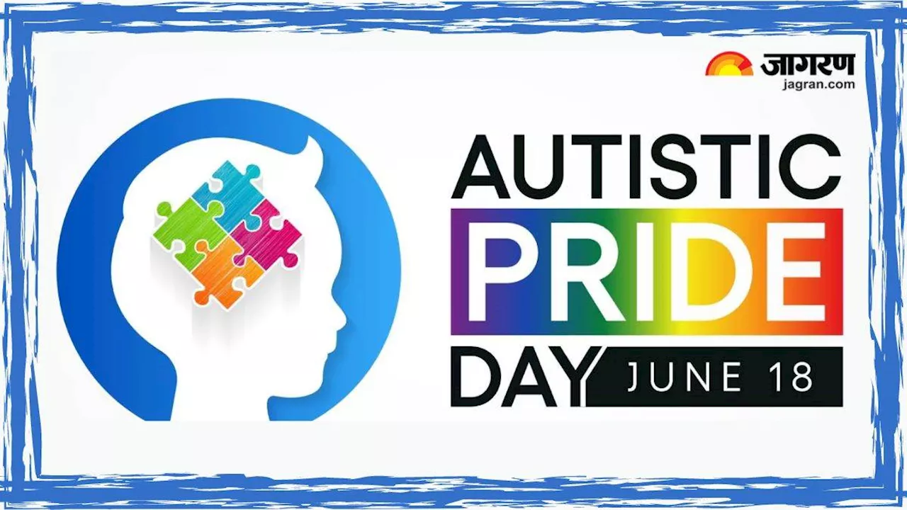 Autistic Pride Day 2024: क्यों हर साल मनाया जाता है ऑटिस्टिक प्राइड डे, जानिए इसका इतिहास और महत्व