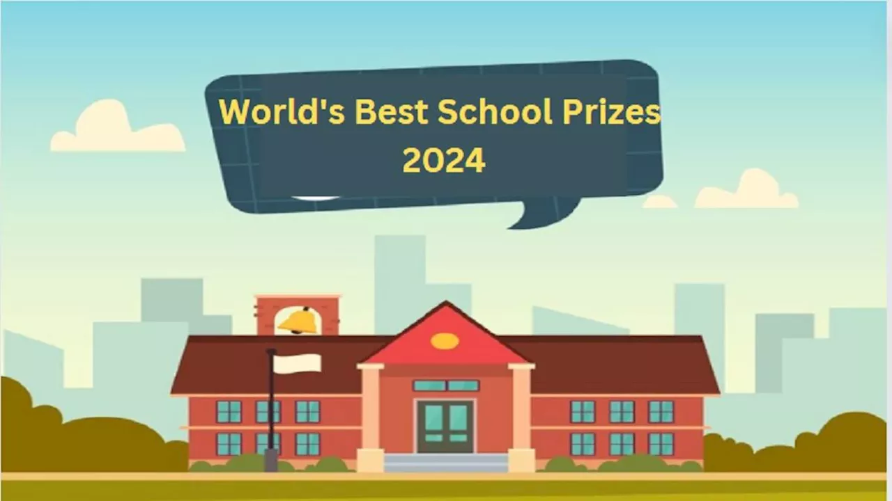 World's Best School Prizes 2024: वर्ल्ड बेस्ट स्कूल प्राइज की विभिन्न कैटेगरी में 5 भारतीय विद्यालयों को मिली जगह, ये रही लिस्ट