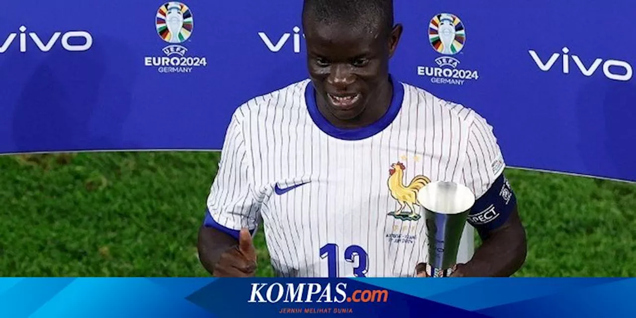 N'Golo Kante Pemain Terbaik Perancis, Lahap Jarak 11,8 Kilometer Vs Austria