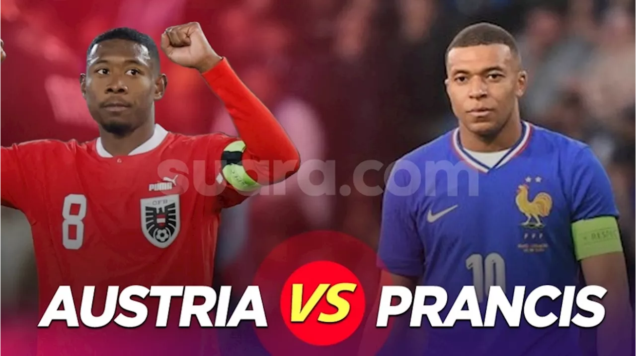 Prediksi Austria vs Prancis di Euro 2024: Head to Head, Susunan Pemain dan Live Streaming