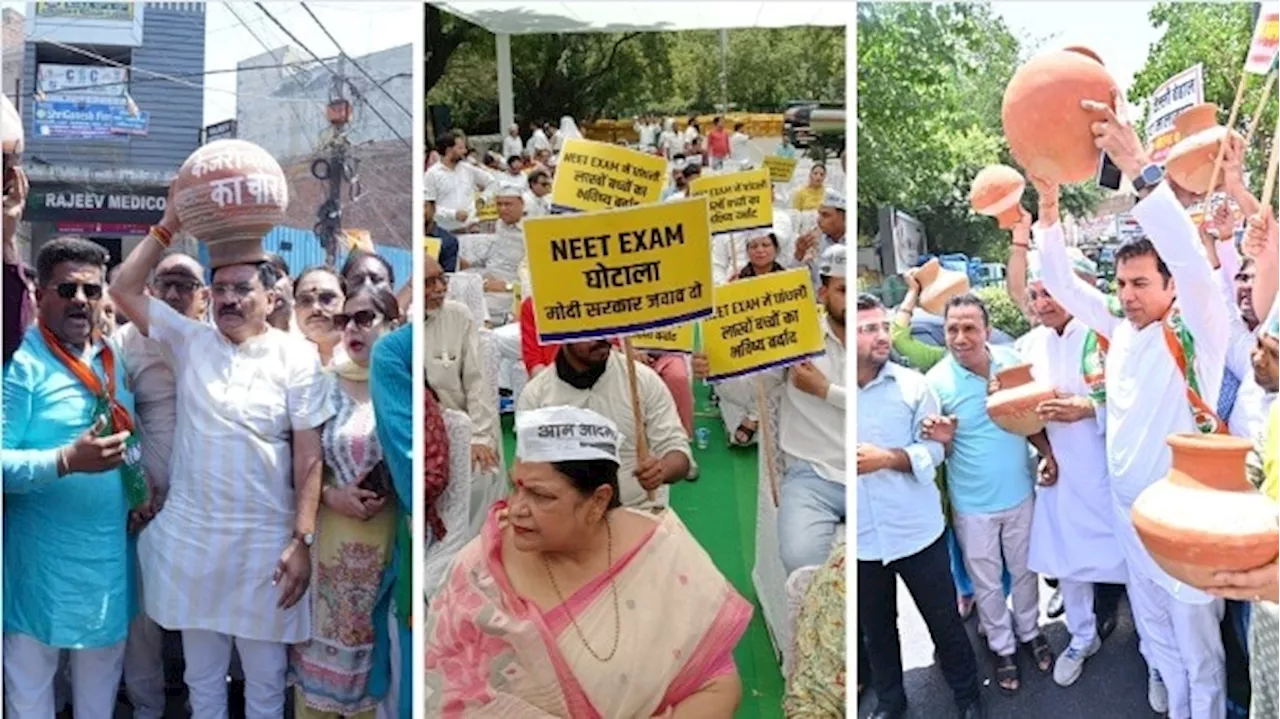 दिल्ली में प्रोटेस्ट पॉलिटिक्स... पानी पर BJP का मटका फोड़ प्रदर्शन तो NEET पर AAP और कांग्रेस सड़कों पर