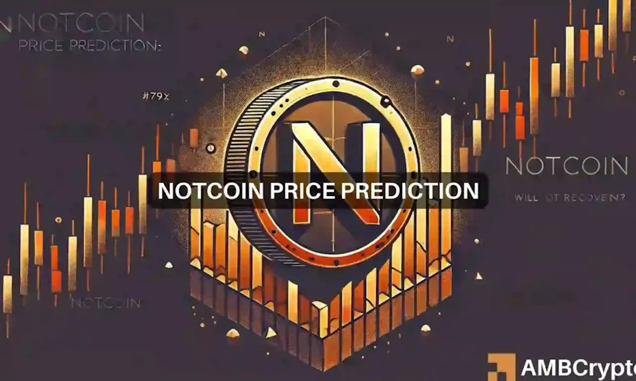 Notcoin price prediction: Can NOT hold above $0.015?