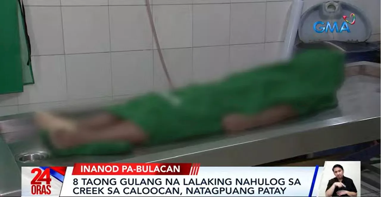 8-anyos na nahulog sa creek sa Caloocan, bangkay na nang matagpuan sa ilog sa Bulacan