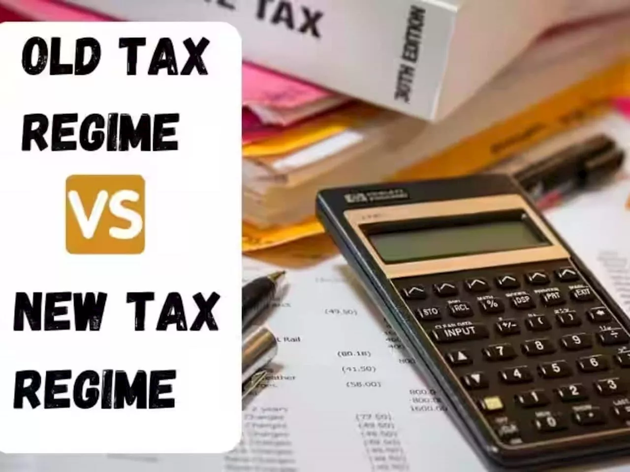 Old Tax Regime vs New Tax Regime: உங்களுக்கு ஏற்ற வரி முறை எது? நிபுணர்களின் கருத்து இதோ