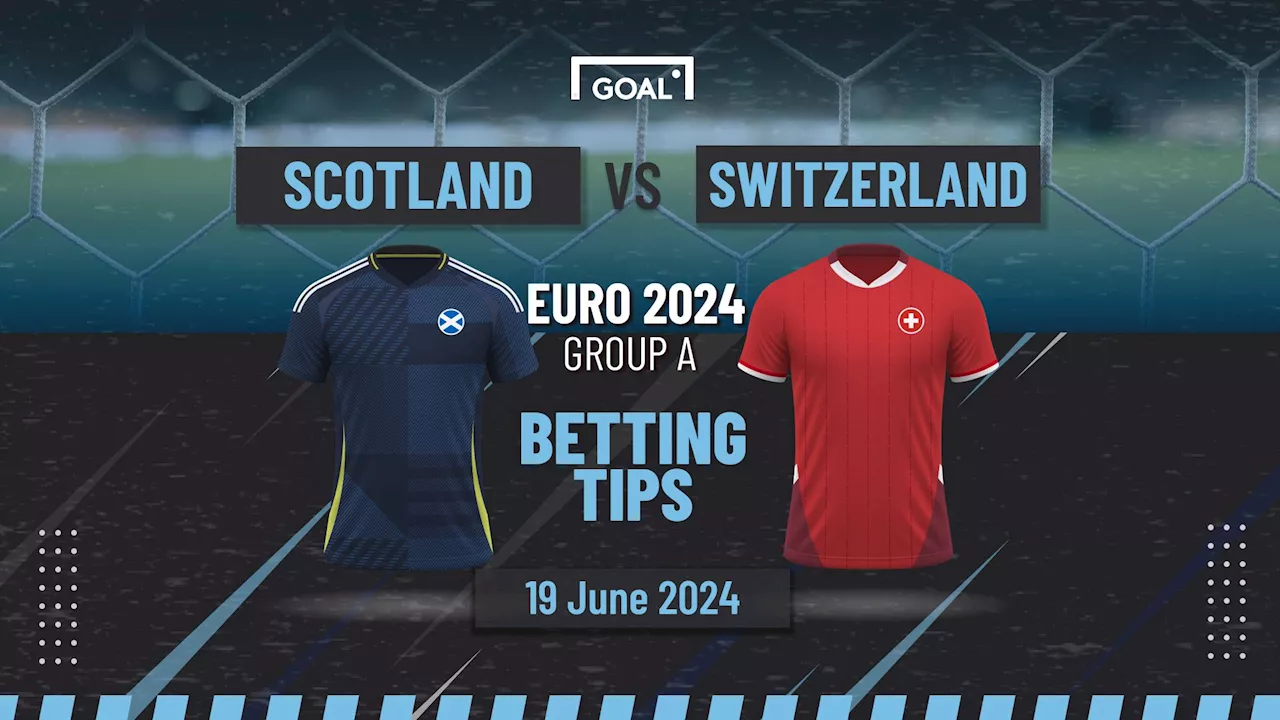 Scotland vs Switzerland Predictions and Betting Tips: Scots Struggles Set to Continue