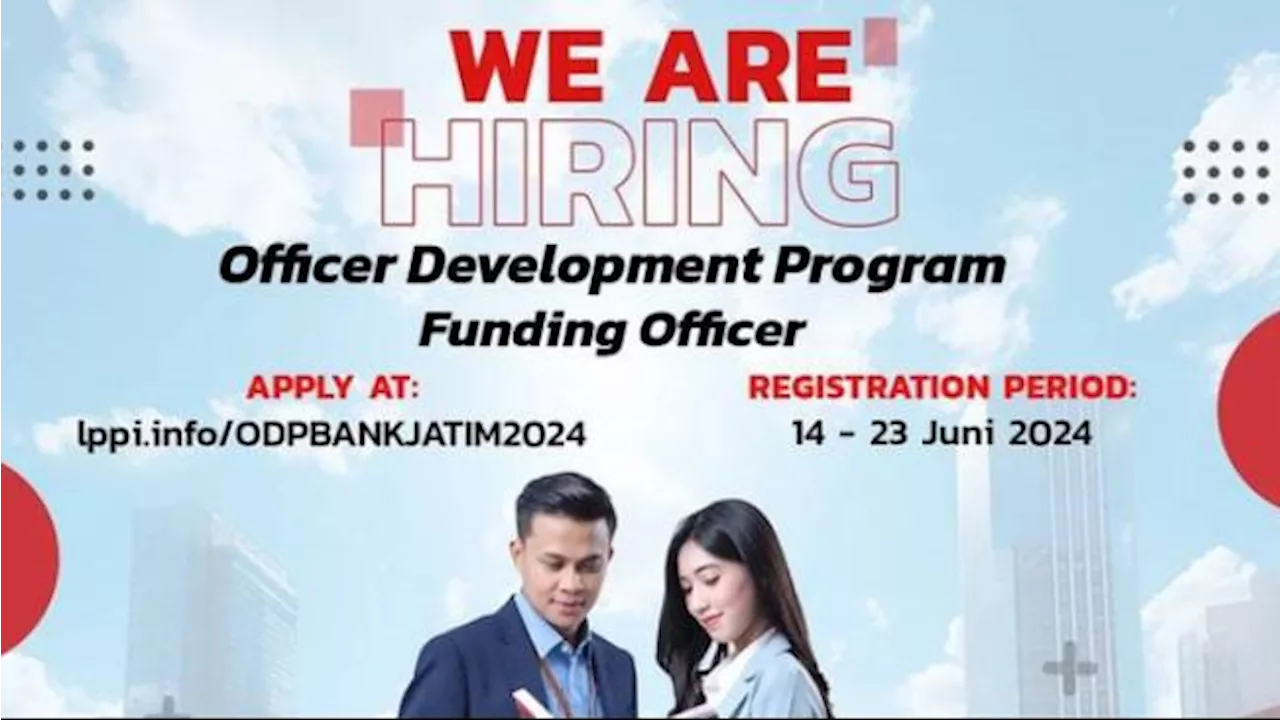 Bank Jatim Masih Buka Lowongan Kerja Juni 2024 untuk S1 dan S2, Fresh Graduate Bisa Daftar