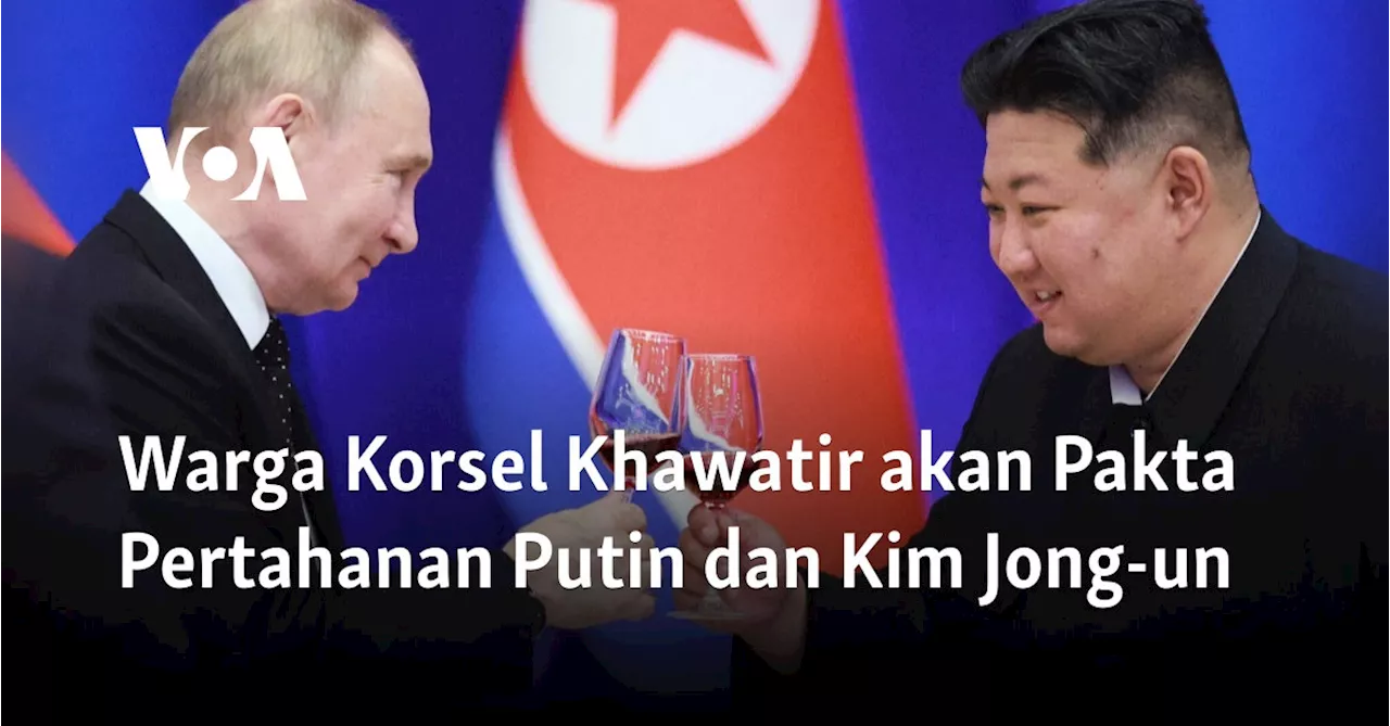 Warga Korsel Khawatir akan Pakta Pertahanan Putin dan Kim Jong-un