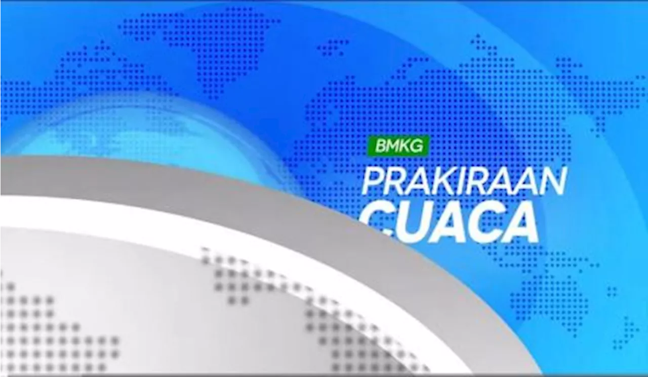 Prakiraan Cuaca Senin 3 Juni 2024, Waspada Hujan Melanda Sebagian Wilayah