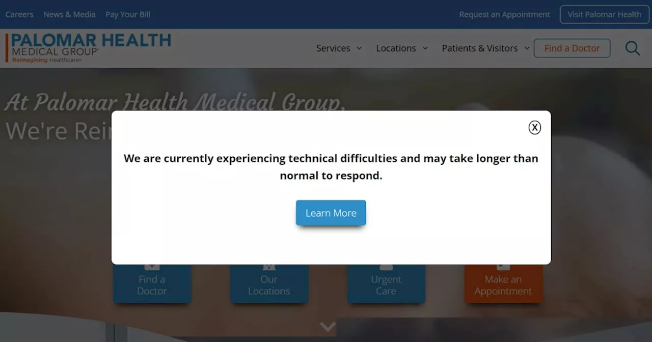 Have you been affected by the Palomar Health Medical Group network issues?