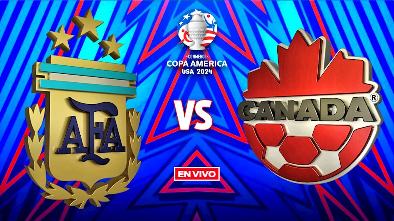 Argentina vs Canadá EN VIVO ONLINE Copa América 2024 Jornada 1