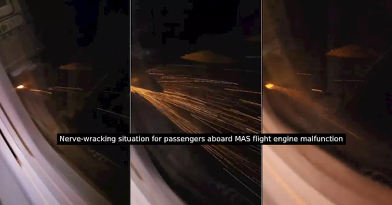 [VIDEO] MAS Flight Makes Emergency Landing After Sparks Fly From Engine Mid-Air